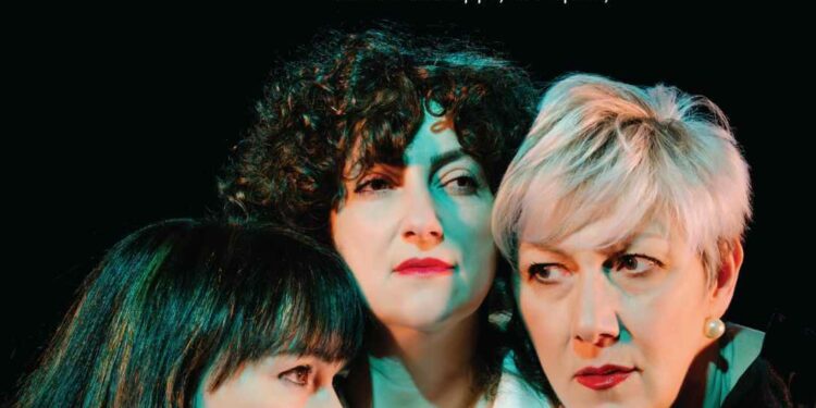 «Οι πιο δυνατές» της Άννας Αδριανού στο Θεατροδρόμιο Κοζάνης για δυο παραστάσεις – Σάββατο 30 και Κυριακή 31 Μαρτίου