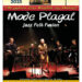 Φιλοπρόοδος Σύλλογος Κοζάνης: Mode Plagal «Jazz Folk Fusion»